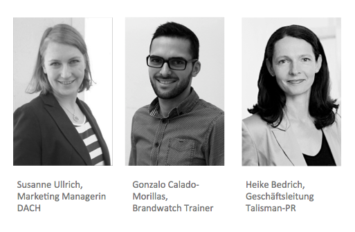 Brandwatch / Talisman-PR Susanne Ullrich, Gonzalo-Caloda Morillas Heike Bedrich